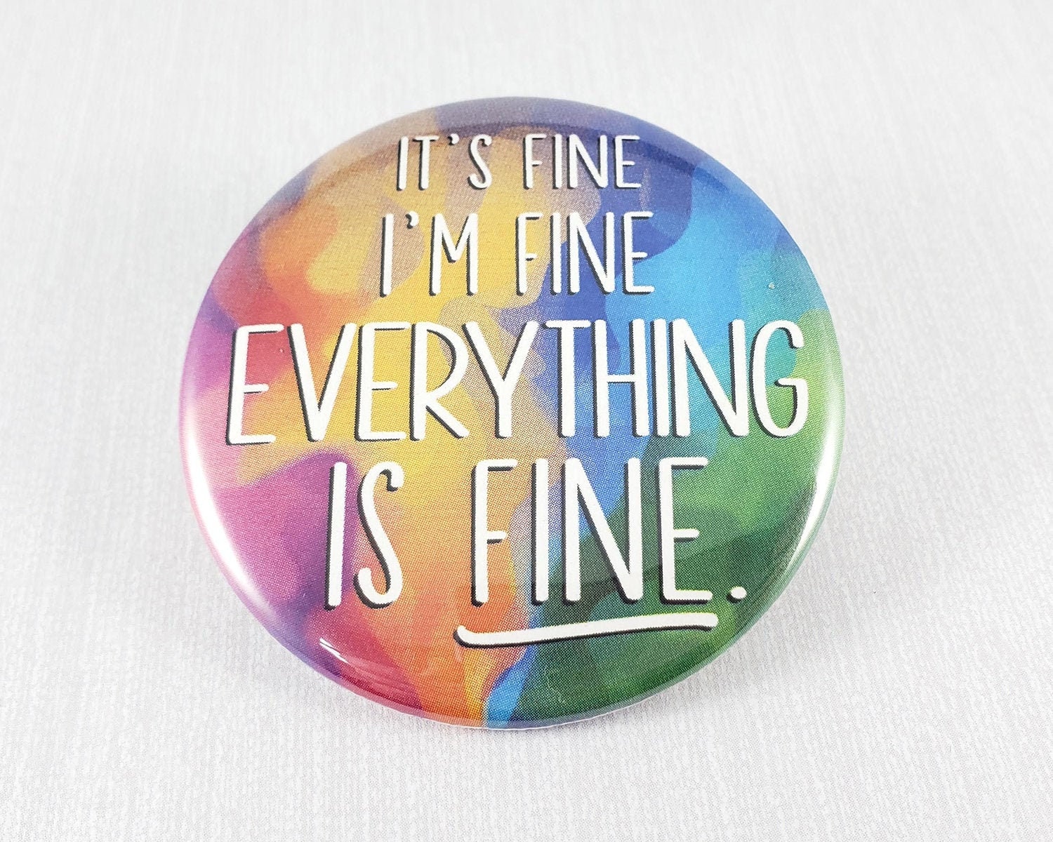 I'm fine pin
