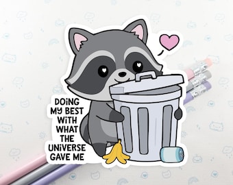 Raccoon Doing My Best Vinyl Sticker: Cute Trash Panda Laptop Decal