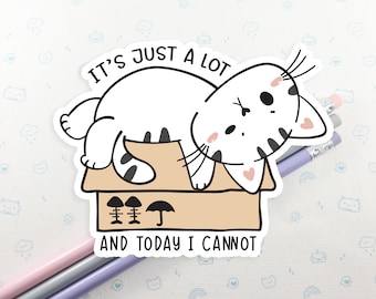 Cat I Cannot Yourself Sticker, Cute Kitty Sticker, Kawaii Cat Sticker, Laptop Decal, Cat Lover Gift