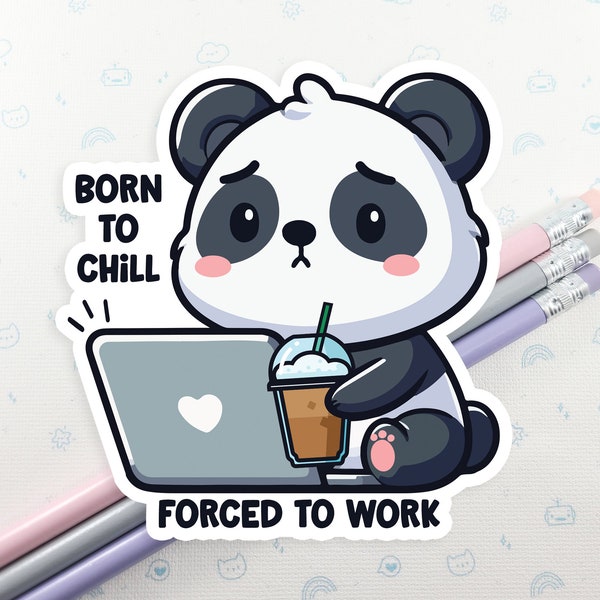 Panda Born To Chill Sticker, Vinyl Stickers, Laptop Decal, Panda Gift, Cute Sticker, Small Gift, Cute Panda Pun Gift, Panda Laptop Decal