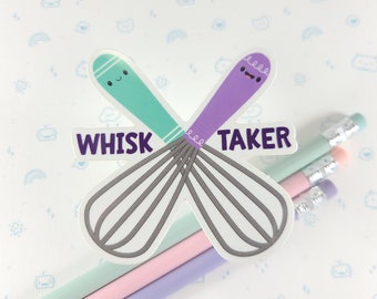 Whisk Taker Vinyl Sticker, Cute Baking Decal, Laptop Whisk Sticker, Cute Food Gift, Small Gift Idea, Gift for Her