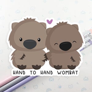 Wombat Sticker, Vinyl Stickers, Laptop Decal, Wombat Gift, Gift for Her, Small Gift Idea, Wombat Love Pun, Wombat Laptop Decal