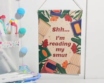 I'm Reading Smut Mini Banner, Funny Book Wall Hanging, Door Hanger