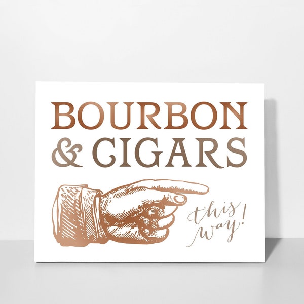 BOURBON and CIGARS art print | this way | party decor | bar cart sign | instant download | jpeg files 5x7 (2) 8x10 (2) 16x20 (2)