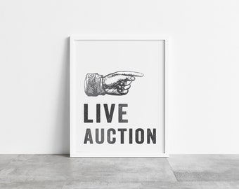 LIVE AUCTION directional art prints | charity fundraiser signs | event decor | instant download | jpeg files 5x7 8x10 16x20