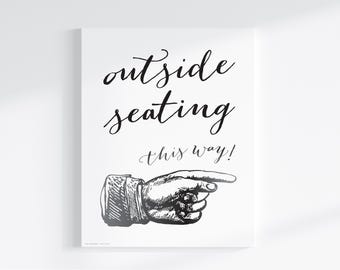 OUTSIDE SEATING sign for events | directional party print | party poster | fundraisers  weddings | instant download