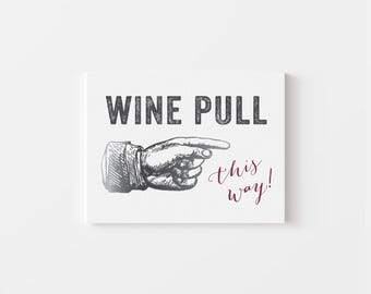 Wine Pull Sign: Party Art, Fundraiser Event (Instant Download)