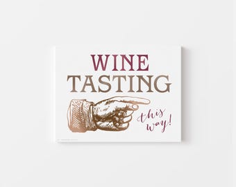 Wine Tasting Party Sign: Directional Event Art (Digital Download)