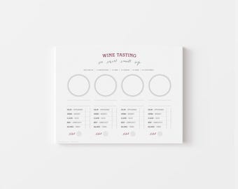 May include: A printable wine tasting sheet with four sections for recording observations. Each section has a circle for drawing the wine, and a grid for rating the appearance, aroma, flavor, body, balance, and finish. The sheet has the title "Wine Tasting: See, Smell, Sip."