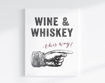 Wine & Whiskey Party Sign: Directional Art Print (Digital Download)