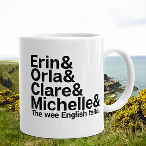 Erin Orla Clare Michelle Wee English Fella | Slainte | Derry | coffee mug | gifts under 20 | gifts under 15 | Galentines