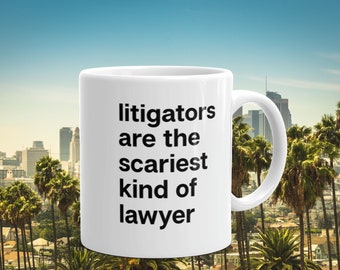litigators scariest kinds of lawyers mug | graduation gift | law school | funny | gift for law student | gift for lawyer | back to school