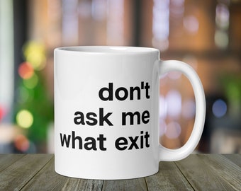 New Jersey what exit mug NJ | funny jersey gift | housewarming | new home | apartment warming  | gifts under 20 | gifts under 15