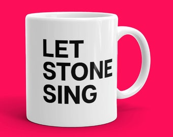Let Stone sing mug | pearl jam | stone gossard  | eddie vedder | pj20 | 90s | grunge | seattle | gifts under 20 | gifts under 15