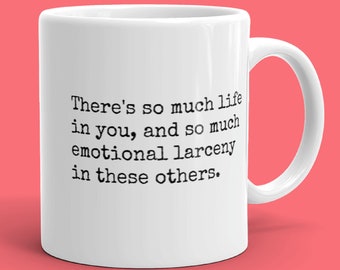 Emotional larceny mug | singles movie | 90's movie quotes | pearl jam | gifts under 20 | gifts under 15