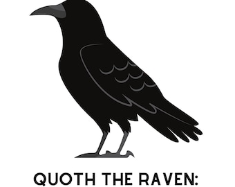 Quoth the Raven Nevermore / SVG JPG PNG Clipart Graphic Sublimation Digital Download