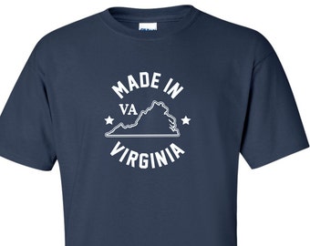 New "Made In Virginia" T-Shirt | Choose From Over 30 Shirt Colors & 15 Print Colors | Available in Sizes S-4XL | 6.0 oz, 100% Cotton