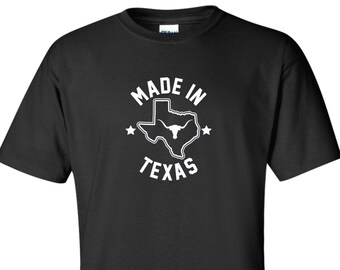 New "Made In Texas" T-Shirt | Choose From Over 30 Shirt Colors & 15 Print Colors | Available in Sizes S-4XL | 6.0 oz, 100% Cotton