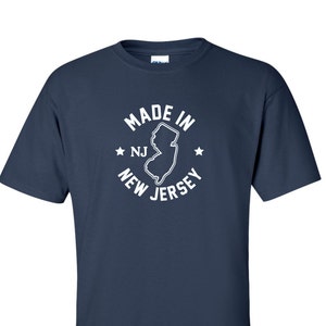 New Made In New Jersey T-Shirt Choose From Over 30 Shirt Colors & 15 Print Colors Available in Sizes S-4XL 6.0 oz, 100% Cotton image 1