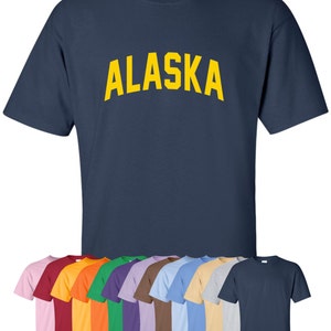 New &quot;Alaska&quot; T-Shirt | Choose From Over 30 Shirt Colors & 15 Print Colors | Available in Sizes S-4XL | 6.0 oz, 100% Cotton