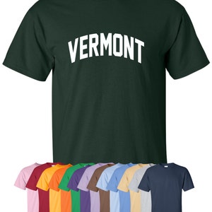 New &quot;Vermont&quot; T-Shirt | Choose From Over 30 Shirt Colors & 15 Print Colors | Available in Sizes S-4XL | 6.0 oz, 100% Cotton