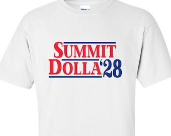 Nueva camiseta "Summit Dolla '28" / Disponible en tallas S-4XL / Disponible en 5 colores / 6.0 oz, 100 % algodón