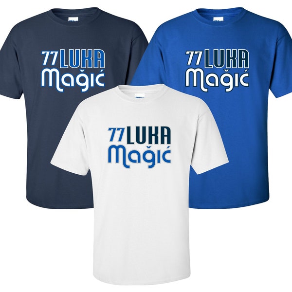 New "Luka Magic" T-Shirt | Available in Sizes S-4XL | Available in 3 Colors | 6.0 oz, 100% Cotton