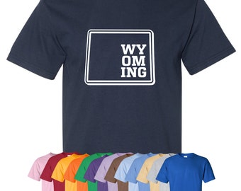 New "Wyoming" T-Shirt or Hoodie | Sizes S-4XL | Available in 3 Styles | 6.0 oz, 100% Cotton