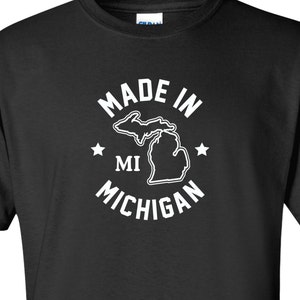 New "made in Michigan" T-shirt | Choose From Over 30 Shirt Colors &amp; 15 ...