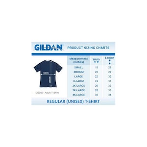 May include: A size chart for Gildan regular unisex t-shirts. The chart shows the width and length measurements in inches for sizes small through 4X-large.