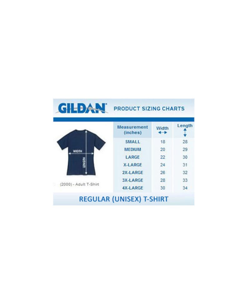 May include: A size chart for Gildan regular unisex t-shirts. The chart shows the width and length measurements in inches for sizes small through 4X-large.