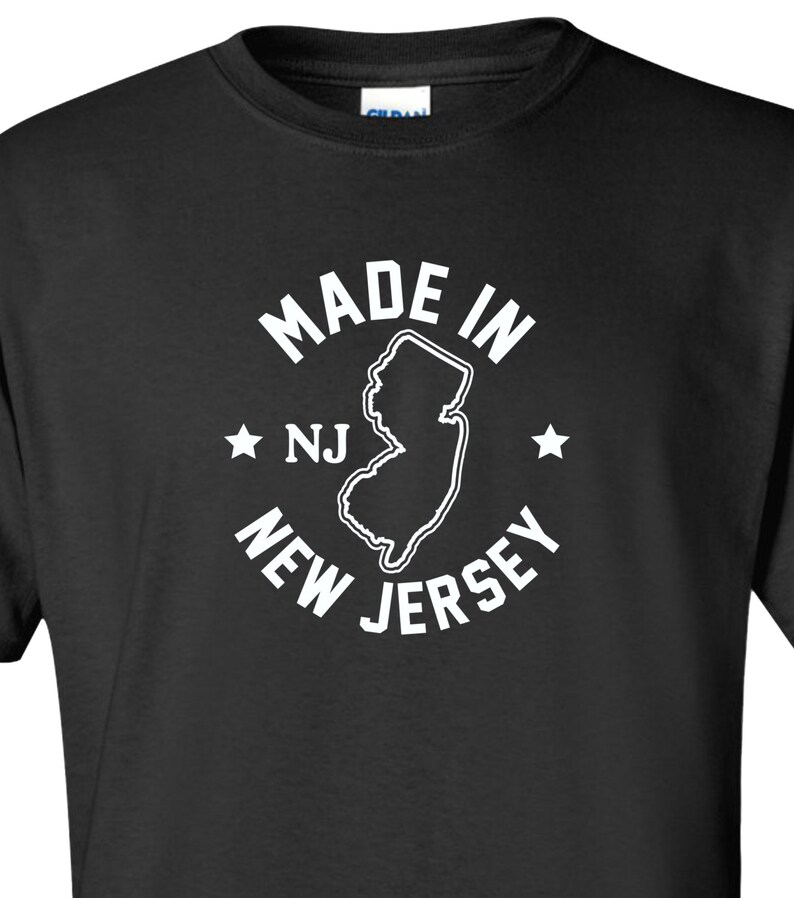 New Made In New Jersey T-Shirt Choose From Over 30 Shirt Colors & 15 Print Colors Available in Sizes S-4XL 6.0 oz, 100% Cotton image 3