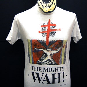 The Mighty Wah! - A Word To The Wise Guy - T-Shirt