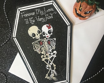 NEW COFFIN CARDS -Forever my love, til the end of time - Alternative anniversary, valentine, love card. Skeleton gothic cute. Goth Card