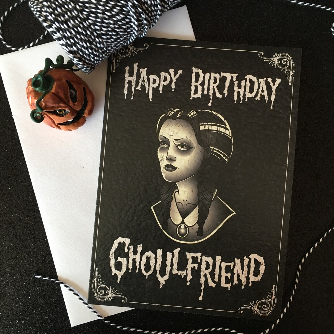 Happy Birthday 狂三 pr Happy Birthday Ghoulfriend - Dark, Alternative, Gothic Birthday