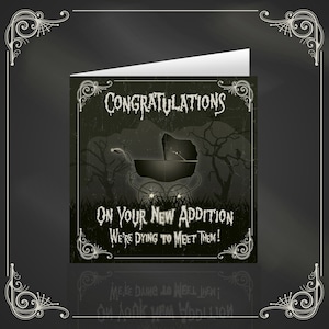 Congratulations on your New Addition - We&#39;re dying to meet them!  - Rosemary&#39;s Baby inspired gothic New Baby card. Great for a horror fan!