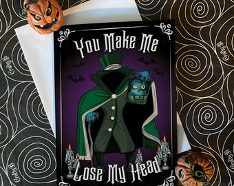 You Make Me Lose My Head, alternative ghost, haunted mansion love wedding valentines card