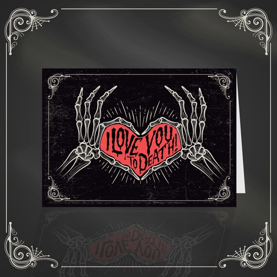 I Love You to Death Alternative Skeleton Gothic Love - Etsy