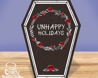 NEW COFFIN CARDS - Unhappy Holidays alternative dark Christmas  Card - Alternative greetings card. Gothic theme. Goth Card. Gothmas