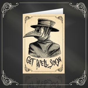 Plague Doctor Get Well Soon - carte de voeux alternative. Gravure gothique, gothique, victorienne.