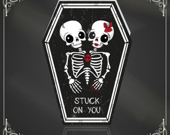 NEW COFFIN CARDS - Stuck on you - Alternative anniversary, valentine, love card. Skeleton gothic cute. Goth Card