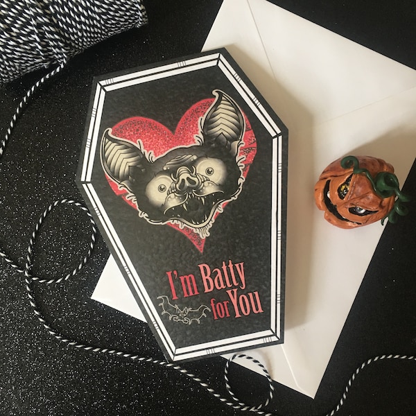 NEW COFFIN CARDS - I'm batty for you - Alternative anniversary, valentine, love card. Bat gothic tattoo theme. Goth Card
