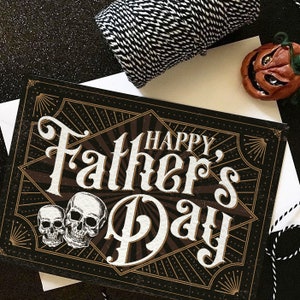Happy Father's Day - Gruselige, alternative, Goth Karte für deinen Vater!