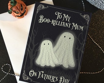To my Boo-rilliant Mum on Father's Day - Spooky, alternative, Goth Card for your dad!
