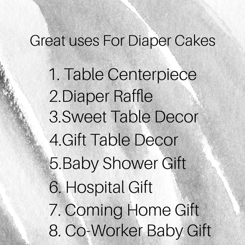 May include: Text on a watercolor-style background lists eight uses for diaper cakes, including table centerpieces, baby shower gifts, and hospital gifts.