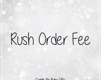 RUSH ORDER FEE