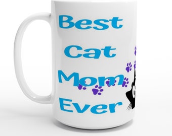 Shǐshàng zuì jiā māo mā Cat Mom mug The Best Cat Mother Of All Times