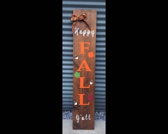 Happy Fall Y'all porch sign, welcome, leaner, stained, leaves, acorns, tall