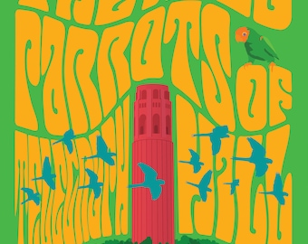 The Wild Parrots of Telegraph Hill