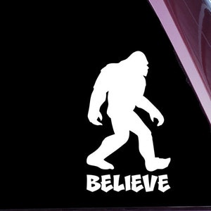 Sasquatch/Bigfoot Believe (A-0056)